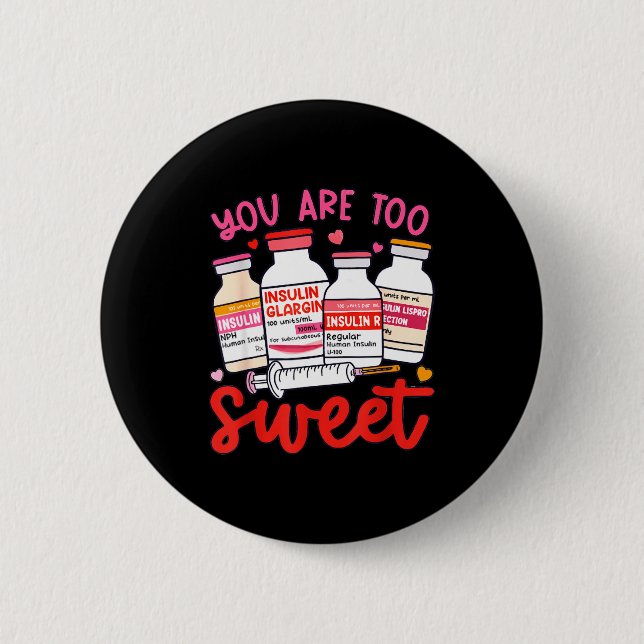 Valentine Pharmacist Diabetic Nurse Insulin Diabet Button (Front)