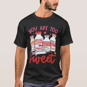 Valentine Pharmacist Diabetic Nurse Insulin Diabet T-Shirt