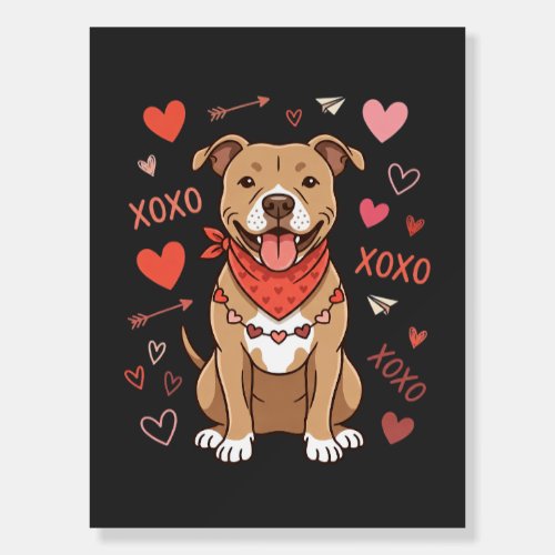 Valentine Pitbull Dog XOXO Love Design Foam Board