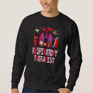 Valentine Respiratory Therapist Love Heart Pulmono Sweatshirt