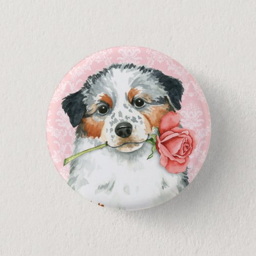 Valentine Rose Aussie Pinback Button