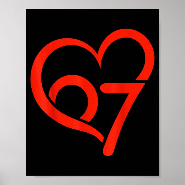 Valentine’s Day 67 Meme 67th Birthday 6 7 Valentin Poster (Front)