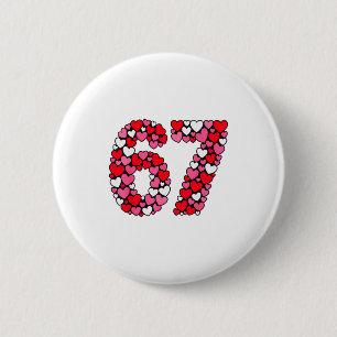 Valentine’s Day 67 Meme Filled With Hearts Funny S Button