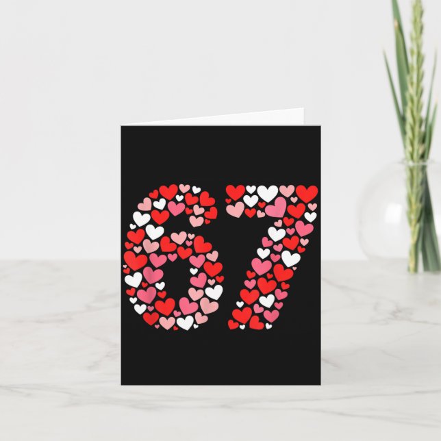 Valentine’s Day 67 Meme Filled With Hearts Funny S Card (Front)