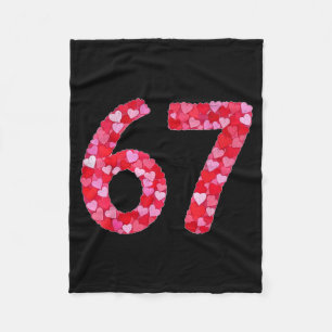 Valentine’s Day 67 Meme Filled With Hearts Funny S Fleece Blanket