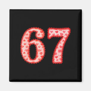 Valentine’s Day 67 Meme Filled With Hearts Funny S Magnet