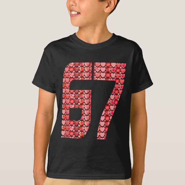 Valentine’s Day 67 Meme Filled With Hearts Funny S T-Shirt (Front)