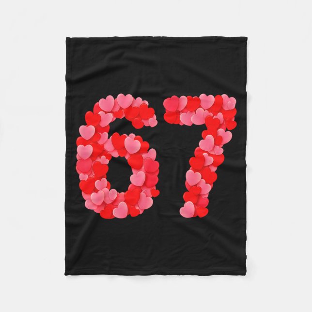 Valentine’s Day 67 Meme Funny Six Seven 6 7 Valent Fleece Blanket (Front)