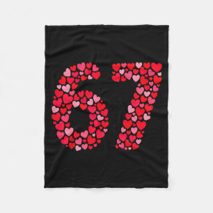 Valentine’s Day 67 Meme Six Seven 6 7 Valentine He Fleece Blanket