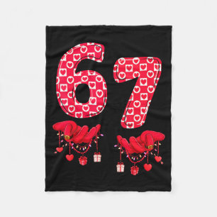 Valentine’s Day 67 Meme Six Seven 6 7 Valentine Wo Fleece Blanket