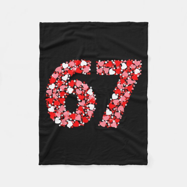 Valentine’s Day 67 Meme With Hearts Funny Six Seve Fleece Blanket (Front)