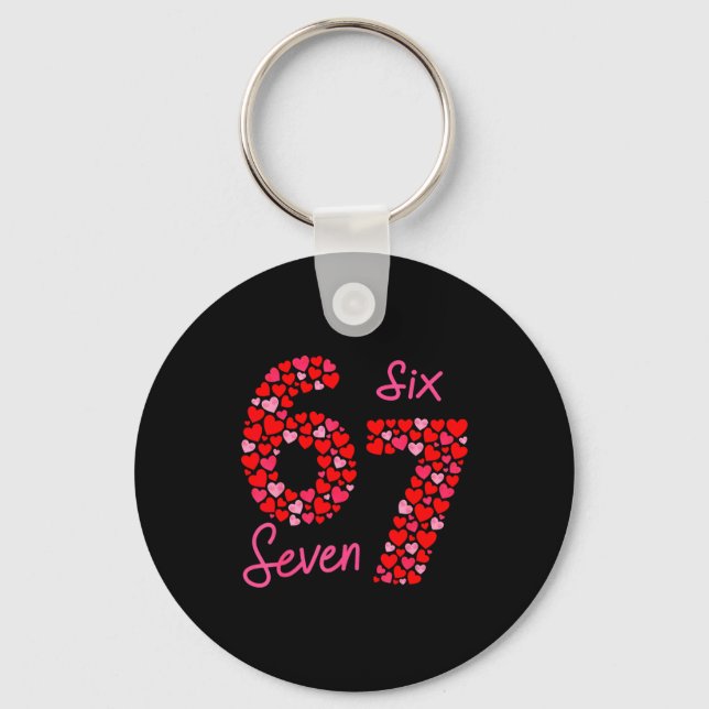 Valentine’s Day 6-7 Meme Six Seven 6 7 Valentine H Keychain (Front)