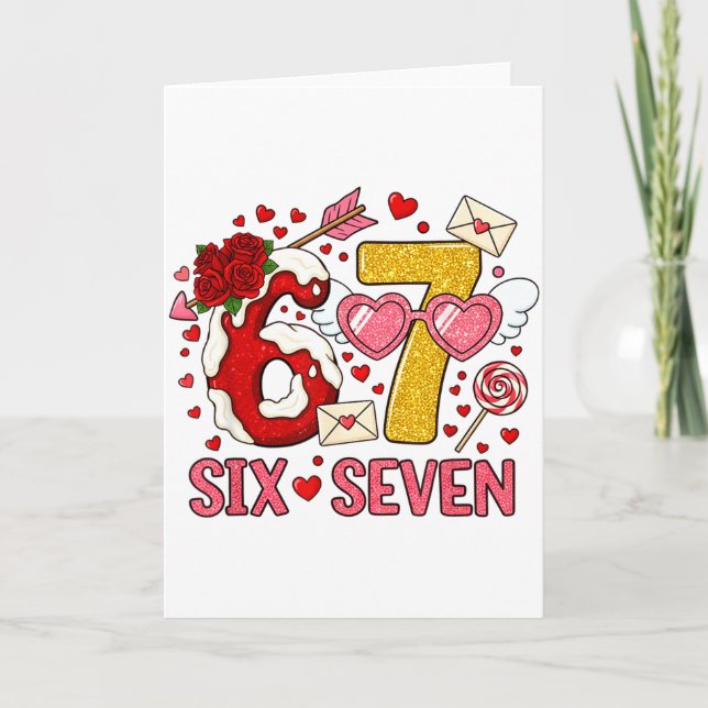 Valentine’s Day Funny 67 Meme Six Seven 6 7 Hearts Card (Front)