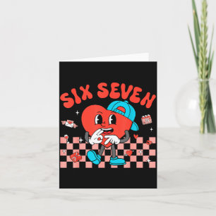 Valentine’s Day Funny 67 Meme Six Seven 6 7 Valent Card
