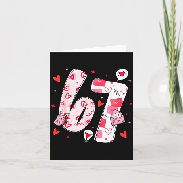 Valentine’s Day Funny 67 Meme Six Seven 6 7 Valent Card (Front)