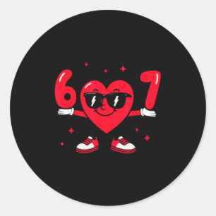 Valentine’s Day Funny 67 Meme Six Seven 6 7 Valent Classic Round Sticker