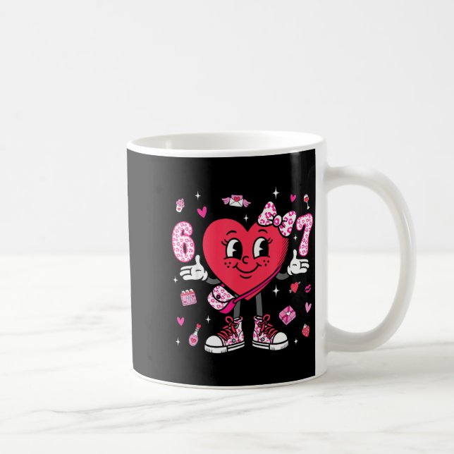 Valentine’s Day Funny 67 Meme Six Seven 6 7 Valent Coffee Mug (Right)