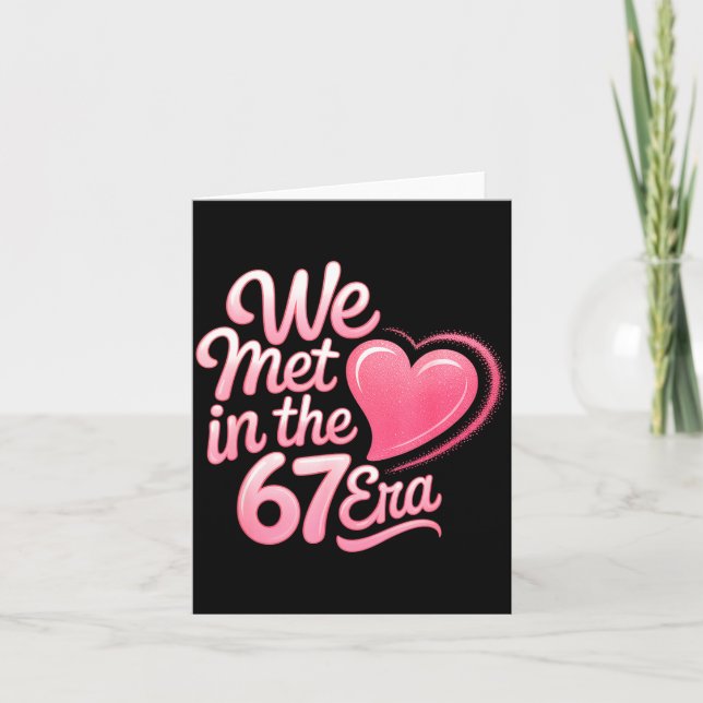 Valentine’s Day Funny 67 Six Seven Burh 6 7 Valent Card (Front)