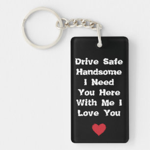 Valentine’s Day Gift Drive Safe Keychain for Him