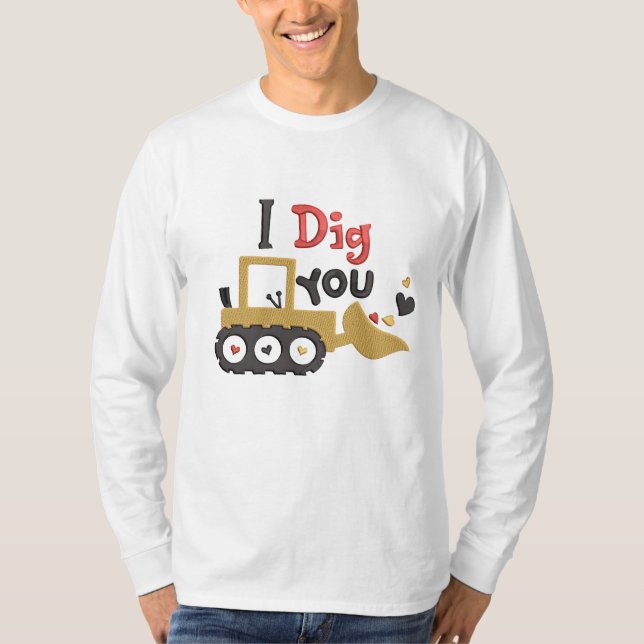 "Valentine’s Day ‘I Dig You’ T-Shirt  (Front)