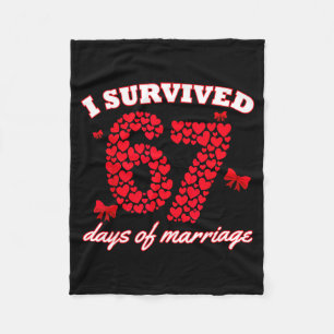 Valentine’s Day I Survived 67 Days Of Dating Funny Fleece Blanket