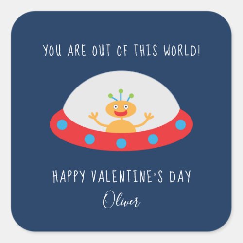 Valentineâs Day out of this world alien Square Sticker