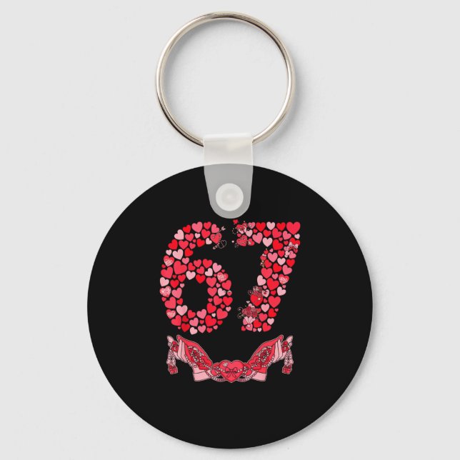 Valentine’s Day Six Seven 67 Funny Meme 6 7 Valent Keychain (Front)