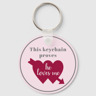 Valentine She Loves Me Romantic Keychain