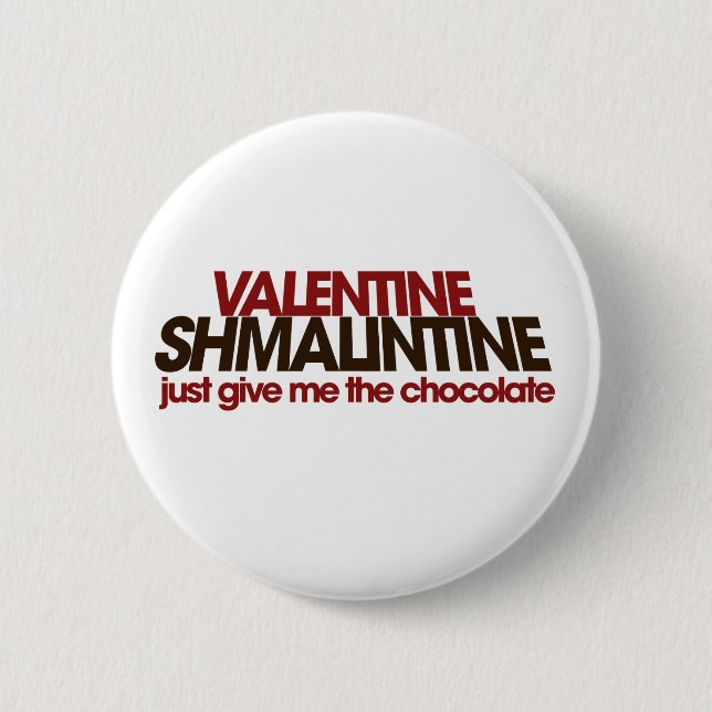 Valentine Shmalintine Button (Front)