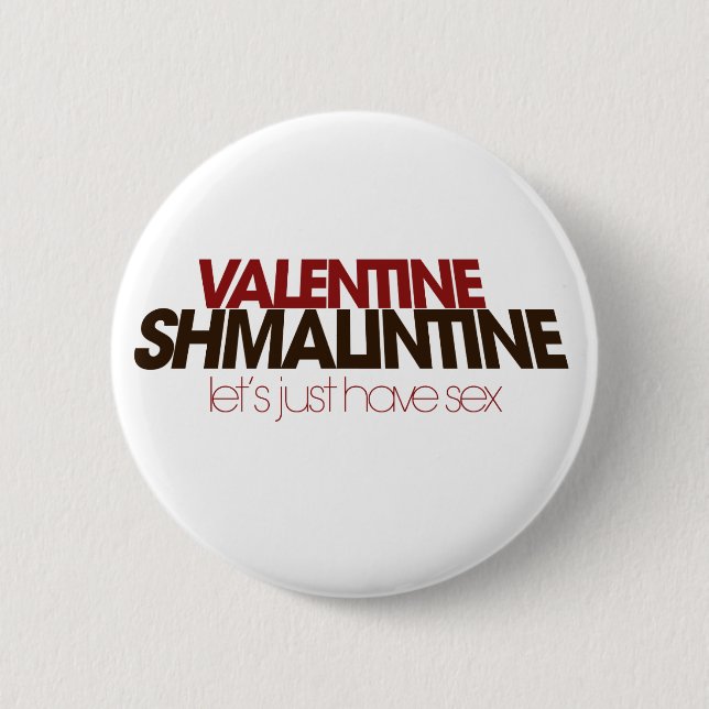 Valentine Shmalintine Button (Front)