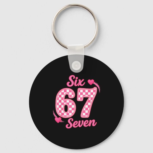 Valentine Six Seven Funny 67 Meme Gen Alpha Slang  Keychain (Front)