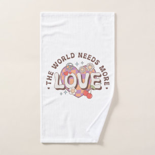 Valentine The World Needs More Love Hand Towel