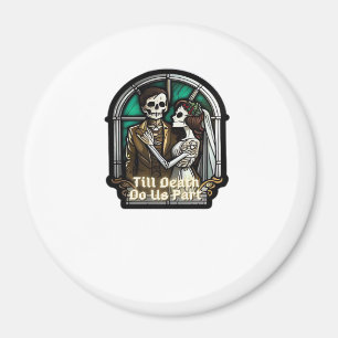 Valentine Till Death Do Us Part Romantic Style Magnet