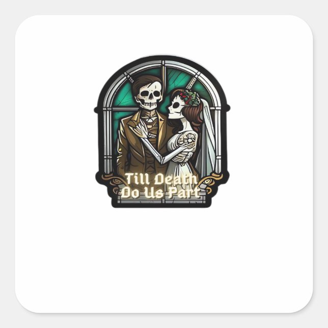 Valentine Till Death Do Us Part Romantic Style Square Sticker (Front)