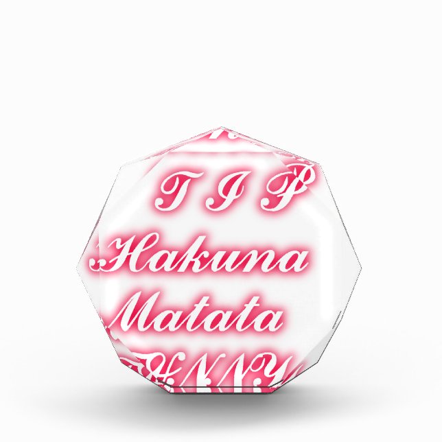 Valentine Tip: Hakuna Matata Funny Text Art Print Award (Front)