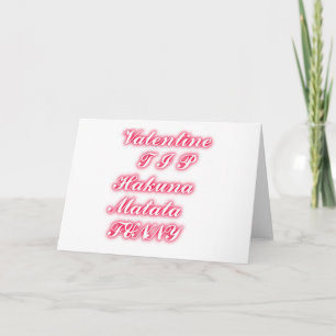 Valentine Tip: Hakuna Matata Funny Text Art Print Holiday Card