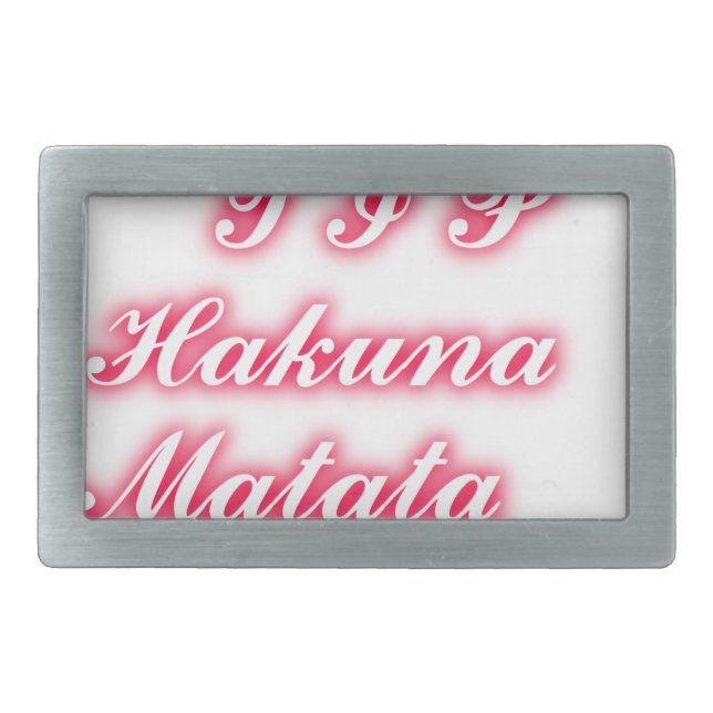 Valentine Tip: Hakuna Matata Funny Text Art Print Rectangular Belt Buckle (Front)
