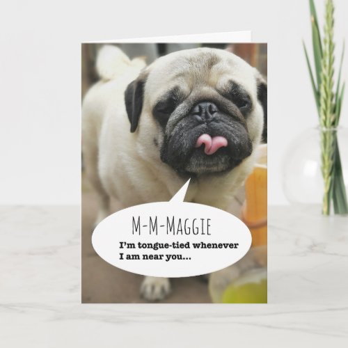Valentine Tongue_tied Pug Holiday Card