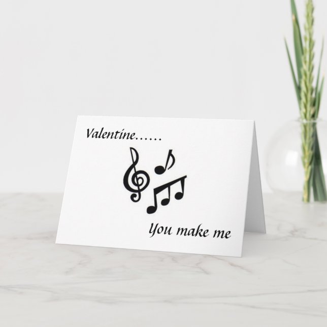 VALENTINE U MAKE ME FEEL LIKE SINGING & A LOT MORE HOLIDAY CARD (Front)