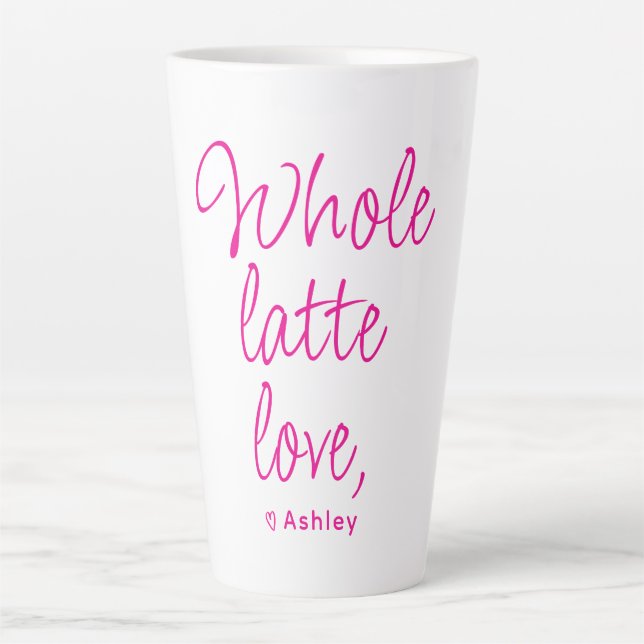 Valentine Whole Latte Love Hot Pink Latte Mug (Front)