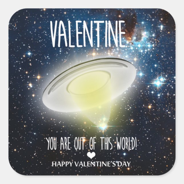Valentine, you are out of this world! square sticker (Front)