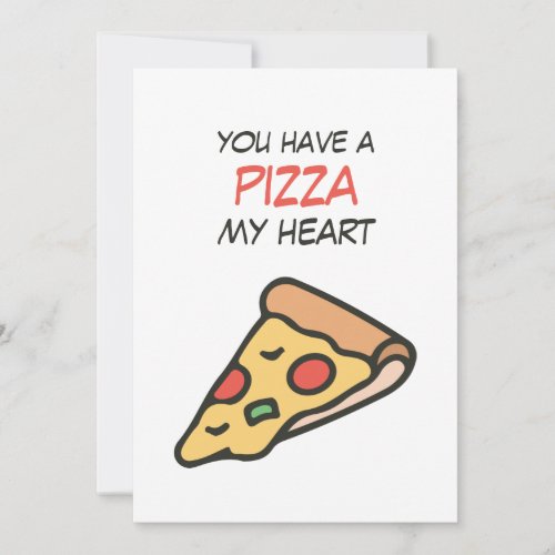 Valentine you have a pizza my heart holiday card