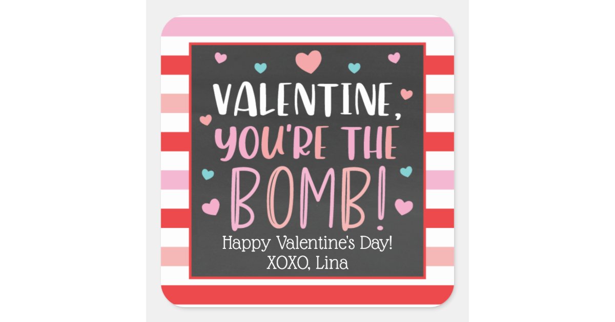 Valentine You #39 re The Bomb Stickers Zazzle Valentine You #39 re The Bomb Stickers Zazzle