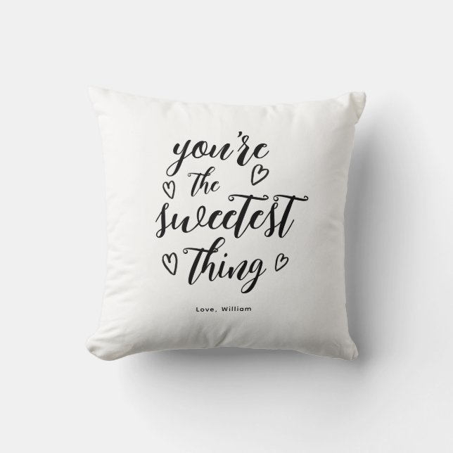 Valentine You're the Sweetest Thing White Throw Pillow (Front)