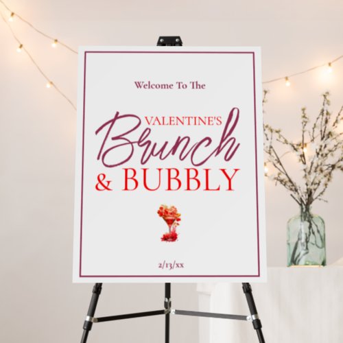 Valentines Brunch and Bubbly Welcome Sign