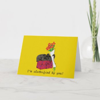 Valentine's Card With A Slothified Sloth by Sloths_and_more at Zazzle