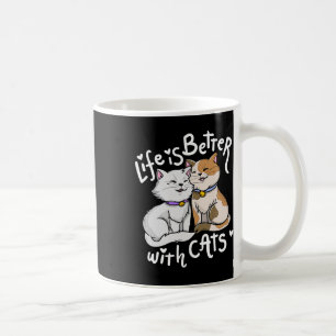 Valentine's Cat Lover Life Is Better With Cats Mot Coffee Mug