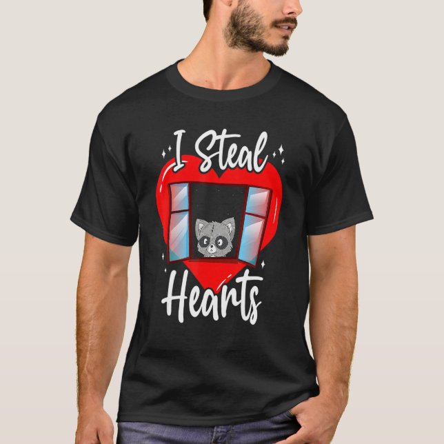 Valentines Cute Raccoon I Steal Hearts Valentines  T-Shirt (Front)