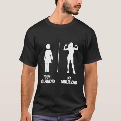 Valentines day 2024 your girlfriend my girlfriend T_Shirt