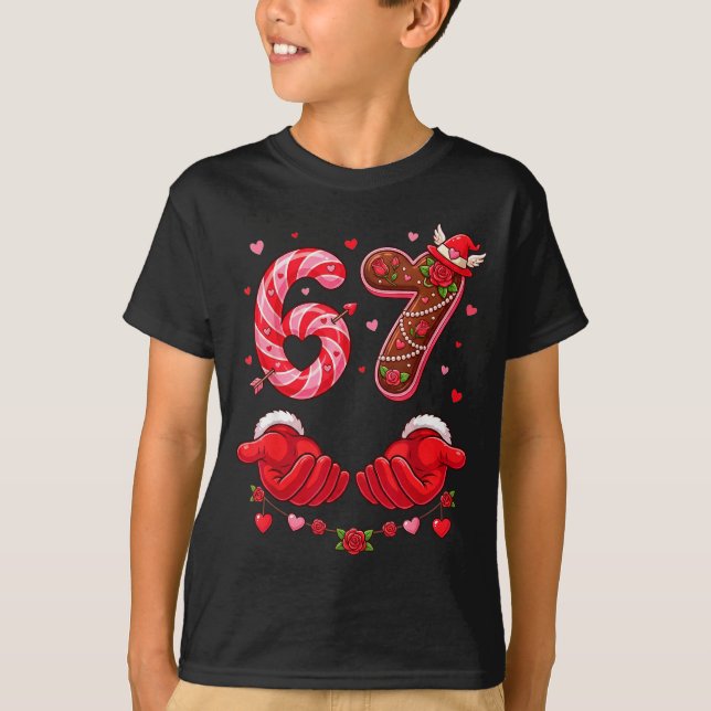 Valentine's Day 67 Hilarious Six Seven Love Meme F T-Shirt (Front)